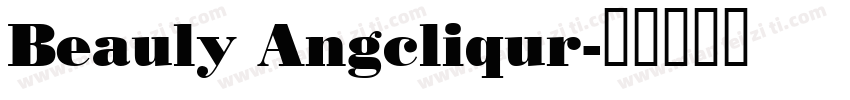 Beauly Angcliqur字体转换